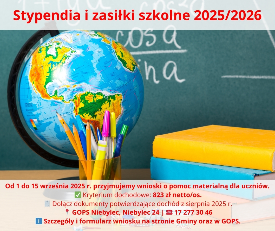 Grafika informacyjna Gminnego Ośrodka Pomocy Społecznej w Niebylcu. Na tle w barwach niebiesko-zielonych widnieje duży napis: „Stypendia i zasiłki szkolne 2025/2026”. Poniżej trzy ikonki z krótkimi informacjami: 🗓️ „Nabór: 1–15.09.2025”, 💰 „Kryterium: 823 zł netto/os.”, 📄 „Dochód: sierpień 2025”. Na dole grafiki znajduje się logo Gminy Niebylec oraz dane kontaktowe GOPS: „Niebylec 24 • tel. 17 277 30 46”.