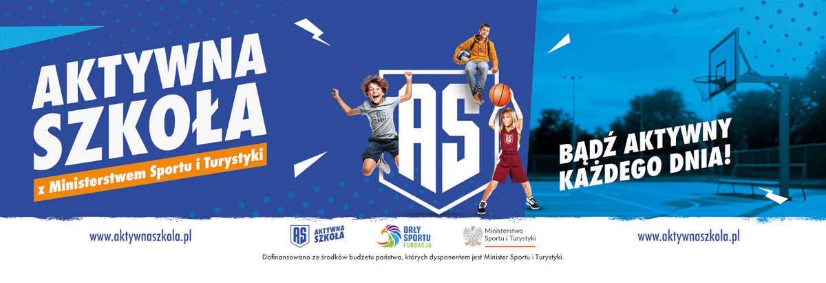 Baner promocyjny programu "Aktywna Szkoła" organizowanego we współpracy z Ministerstwem Sportu i Turystyki. Po lewej stronie na granatowym tle widnieje duży, biały napis "AKTYWNA SZKOŁA" z pomarańczowym paskiem poniżej informującym o współpracy z ministerstwem. Obok znajduje się logo programu – białe litery "AS" na tarczy. Przed nim przedstawiono troje aktywnych dzieci: chłopiec w szarym stroju sportowym skacze z uniesionymi rękami, dziewczynka w bordowym stroju koszykarskim trzyma piłkę do koszykówki, a nastolatek w pomarańczowej bluzie siedzi na górze tarczy, trzymając piłkę.    Po prawej stronie na niebieskim tle znajduje się boisko do koszykówki i biały napis "BĄDŹ AKTYWNY KAŻDEGO DNIA!". Na dole widoczne są logotypy organizatorów oraz informacja o finansowaniu programu. W prawym dolnym rogu znajduje się adres strony internetowej: www.aktywnaszkola.pl.