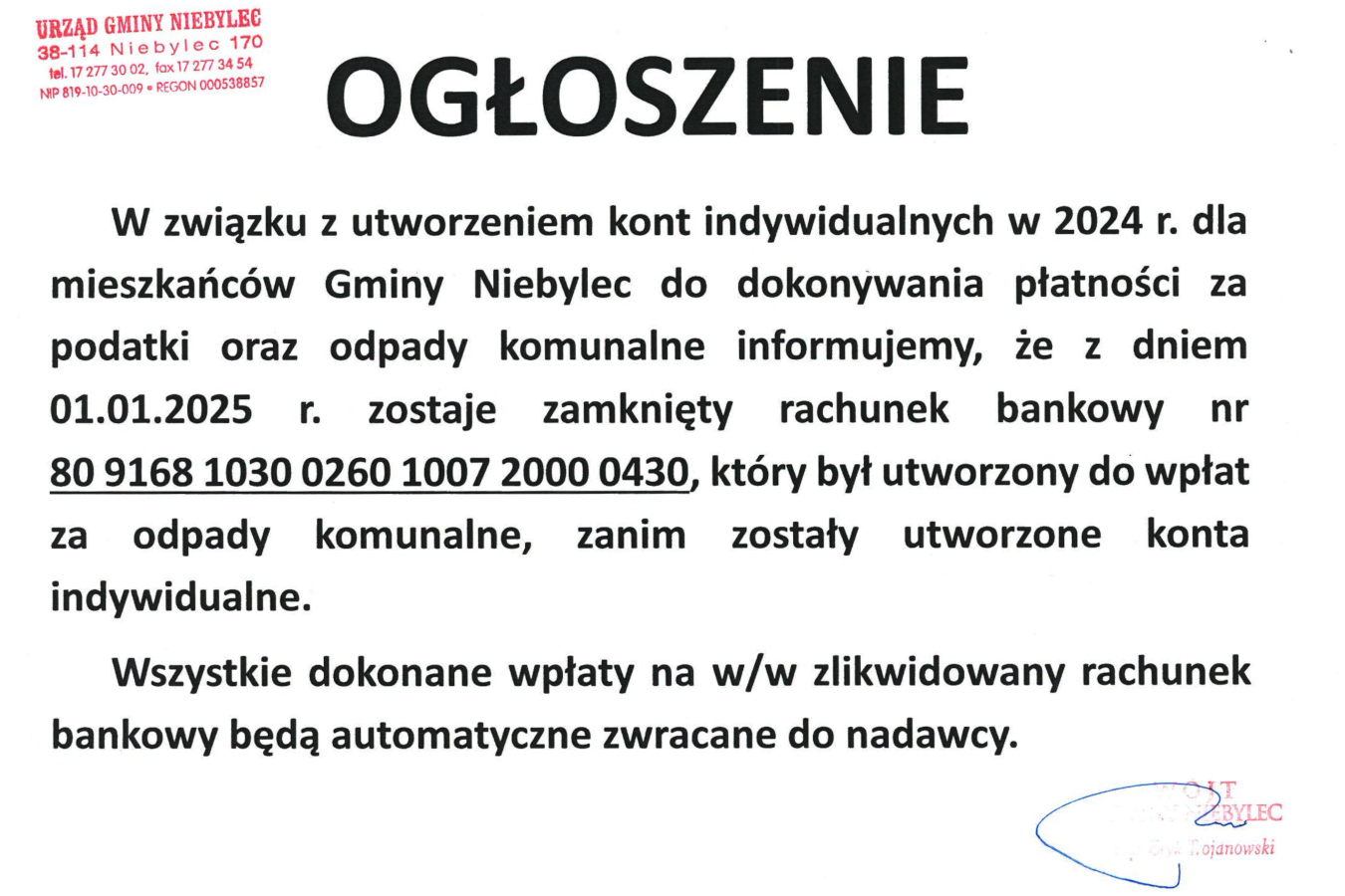 **Opis obrazu:**   Ogłoszenie wydane przez Urząd Gminy Niebylec. Treść informuje mieszkańców o zamknięciu dotychczasowego rachunku bankowego do wpłat za odpady komunalne z dniem 1 stycznia 2025 r. Widoczny jest numer rachunku: **80 9168 1030 0260 1007 2000 0430**, który będzie nieaktywny od wskazanej daty. Podano również, że wszystkie wpłaty na ten rachunek zostaną automatycznie zwrócone nadawcom. Dokument zawiera nagłówek „OGŁOSZENIE” oraz pieczęć Urzędu Gminy Niebylec w prawym dolnym rogu.